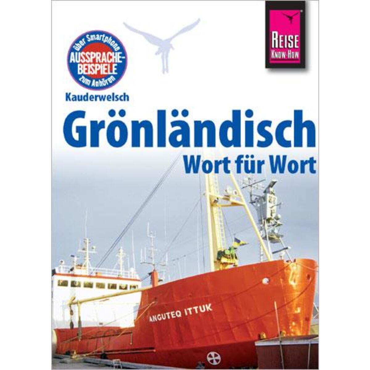 Reise Know-How Sprachführer Grönländisch - Wort für Wort von Reise Know-How Rump GmbH
