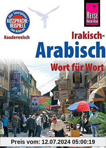 Reise Know-How Sprachführer Irakisch-Arabisch - Wort für Wort: Kauderwelsch-Band 125