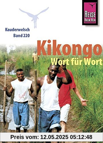 Reise Know-How Sprachführer Kikongo - Wort für Wort: Kauderwelsch-Band 220