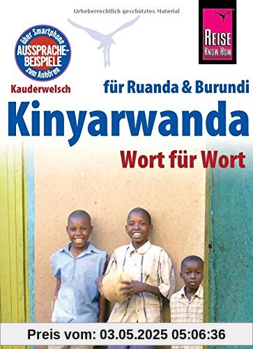 Reise Know-How Sprachführer Kinyarwanda - Wort für Wort (für Ruanda und Burundi): Kauderwelsch-Band 130
