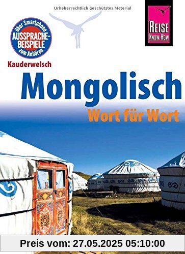 Reise Know-How Sprachführer Mongolisch - Wort für Wort: Kauderwelsch-Band 68