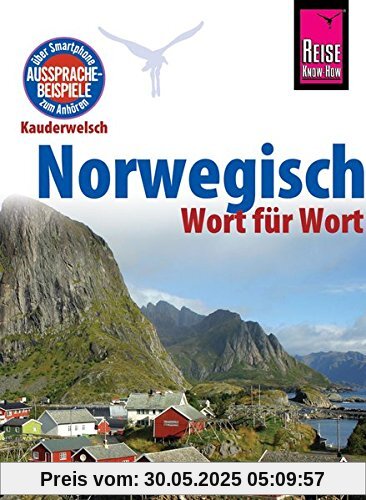 Reise Know-How Sprachführer Norwegisch - Wort für Wort: Kauderwelsch-Band 30