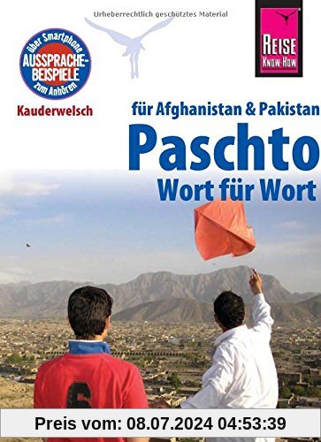 Reise Know-How Sprachführer Paschto für Afghanistan und Pakistan - Wort für Wort: Kauderwelsch-Band 91