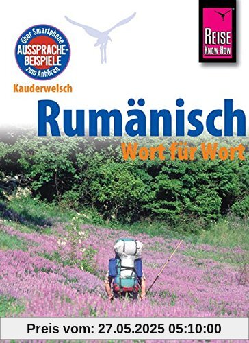 Reise Know-How Sprachführer Rumänisch - Wort für Wort: Kauderwelsch-Band 52 Reise Know-How Sprachführer Rumänisch - Wort für Wort: Kauderwelsch-Band 52