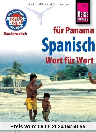 Reise Know-How Sprachführer Spanisch für Panama - Wort für Wort: Kauderwelsch-Band 109