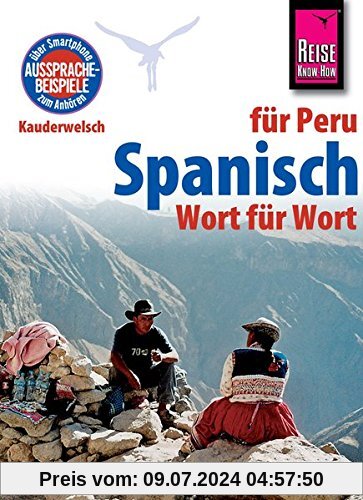 Reise Know-How Sprachführer Spanisch für Peru - Wort für Wort: Kauderwelsch-Band 135