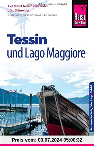 Reise Know-How Tessin mit Lago Maggiore: Reiseführer für individuelles Entdecken