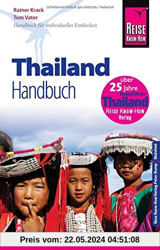 Reise Know-How Thailand: Reiseführer für individuelles Entdecken
