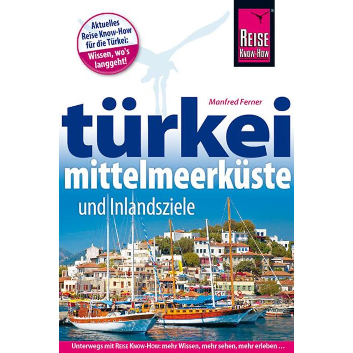 Reise Know-How Türkei Mittelmeerküste von Reise Know-How Hermann