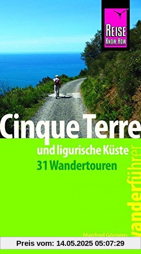 Reise Know-How Wanderführer Cinque Terre und Umgebung Reise Know-How Wanderführer Cinque Terre und Umgebung