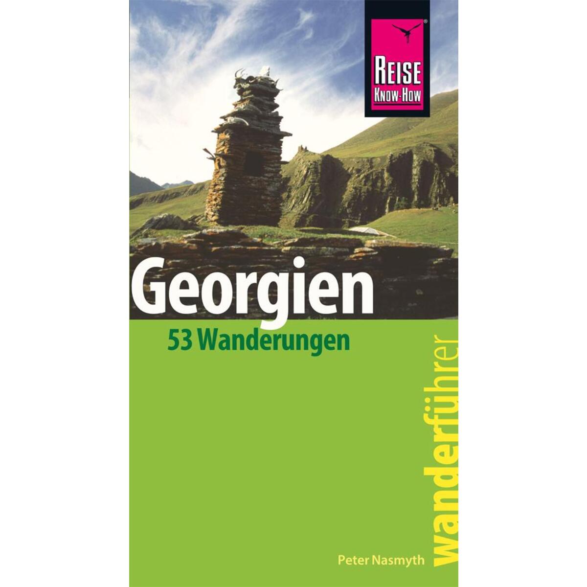 Reise Know-How Wanderführer Georgien - 53 Wanderungen - von Reise Know-How Rump GmbH