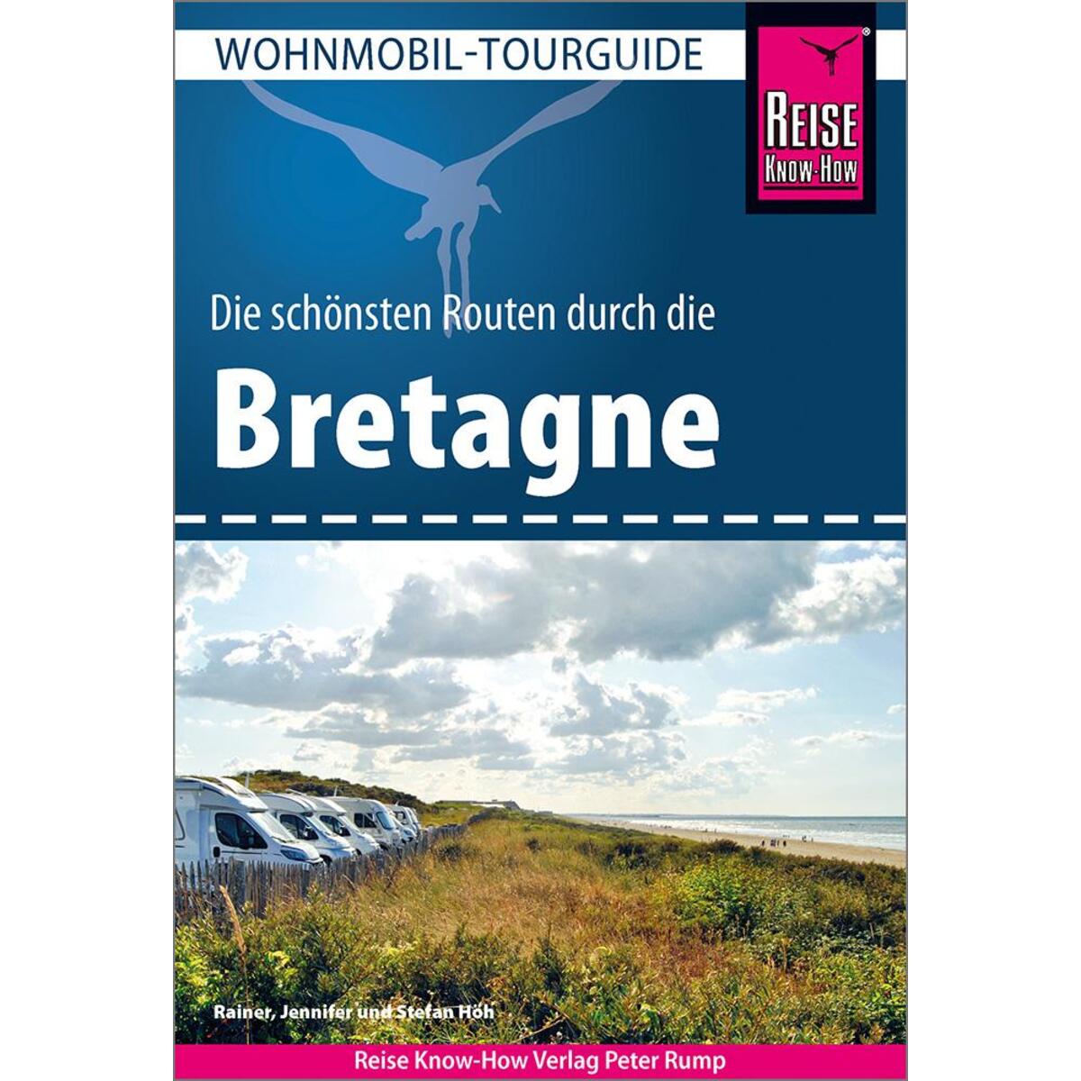 Reise Know-How Wohnmobil-Tourguide Bretagne von Reise Know-How Rump GmbH