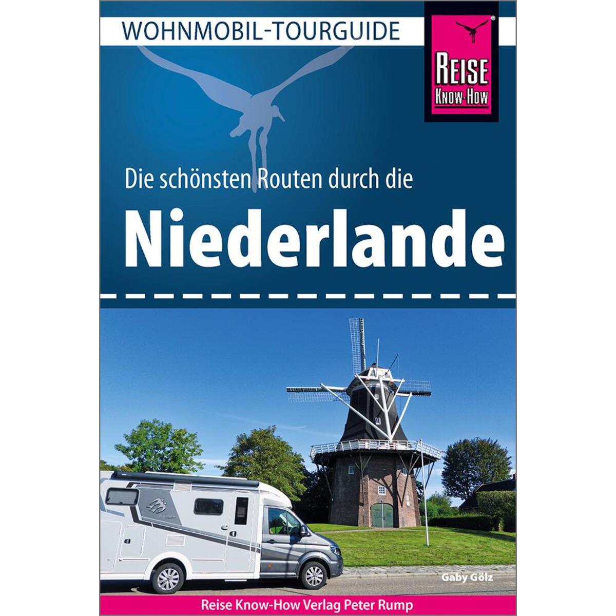 Reise Know-How Wohnmobil-Tourguide Niederlande von Reise Know-How Rump GmbH