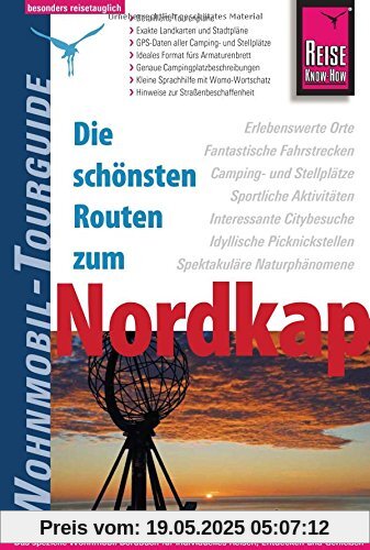 Reise Know-How Wohnmobil-Tourguide Nordkap - Die schönsten Routen durch Norwegen, Schweden und Finnland -