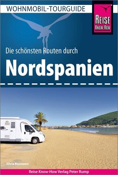 Reise Know-How Wohnmobil-Tourguide Nordspanien von Reise Know-How Verlag Peter Rump