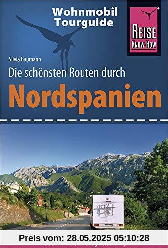Reise Know-How Wohnmobil-Tourguide Nordspanien: Die schönsten Routen