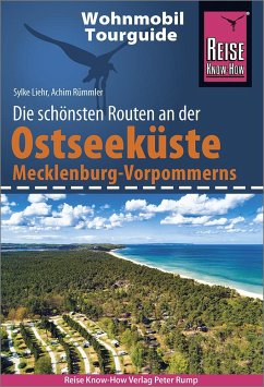 Reise Know-How Wohnmobil-Tourguide Ostseeküste Mecklenburg-Vorpommern mit Rügen und Usedom von Reise Know-How Verlag Peter Rump