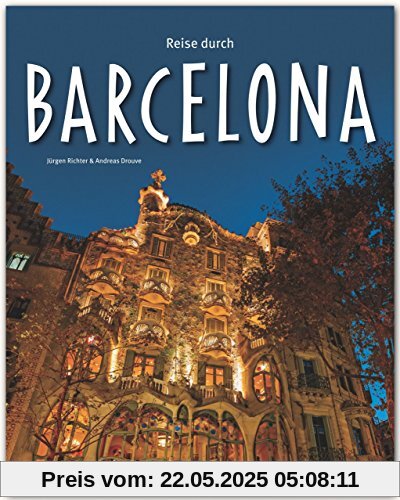 Reise durch BARCELONA: Ein Bildband mit über 170 Bildern - STÜRTZ Verlag [Gebundene Ausgabe]