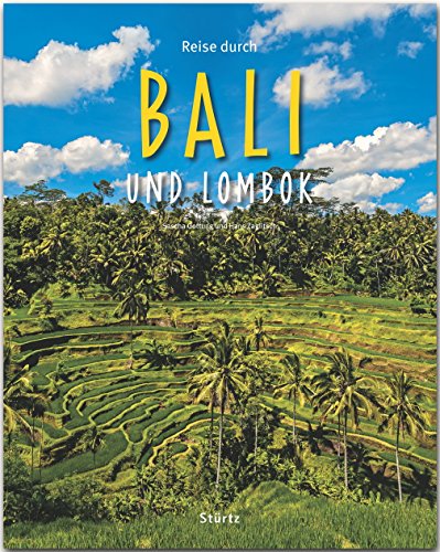 Reise durch Bali und Lombok - Ein Bildband mit über 200 Bildern auf 140 Seiten - STÜRTZ Verlag