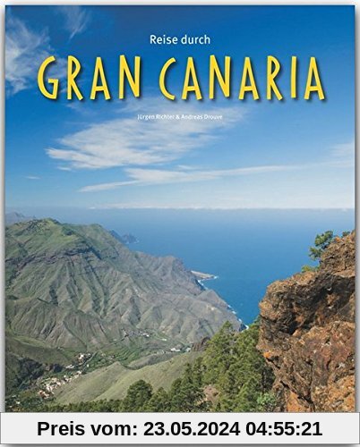 Reise durch GRAN CANARIA - Ein Bildband mit über 190 Bildern - STÜRTZ Verlag