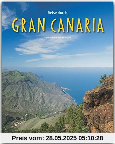 Reise durch GRAN CANARIA - Ein Bildband mit über 190 Bildern - STÜRTZ Verlag Reise durch GRAN CANARIA - Ein Bildband mit über 190 Bildern - STÜRTZ Verlag