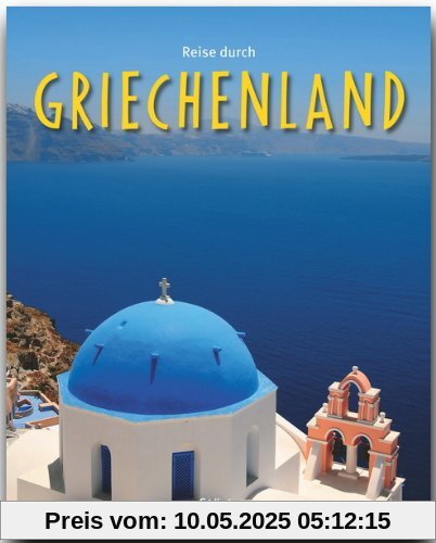 Reise durch GRIECHENLAND - Ein Bildband mit über 160 Bildern - STÜRTZ Verlag
