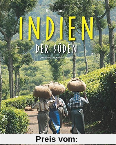 Reise durch Indien - Der Süden: Ein Bildband mit über 190 Bildern auf 140 Seiten - STÜRTZ Verlag