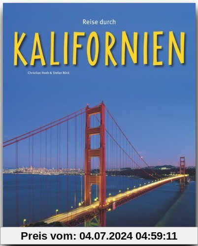 Reise durch KALIFORNIEN - Ein Bildband mit über 190 Bildern - STÜRTZ Verlag