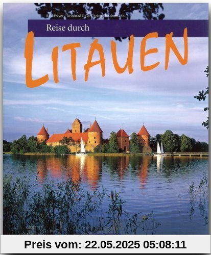 Reise durch LITAUEN - Ein Bildband mit über 180 Bildern - STÜRTZ Verlag Reise durch LITAUEN - Ein Bildband mit über 180 Bildern - STÜRTZ Verlag