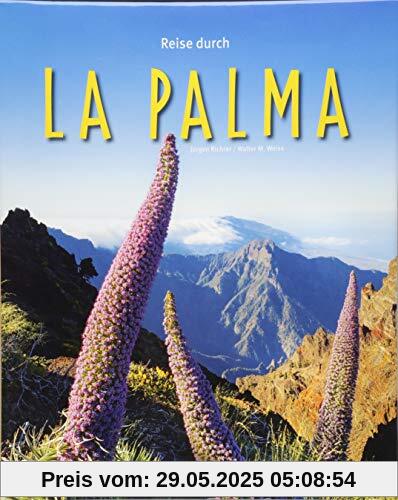 Reise durch La Palma: Ein Bildband mit über 200 Bildern auf 140 Seiten - STÜRTZ Verlag Reise durch La Palma: Ein Bildband mit über 200 Bildern auf 140 Seiten - STÜRTZ Verlag
