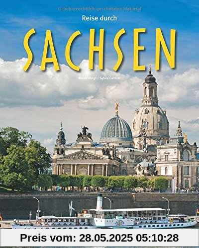 Reise durch SACHSEN - Ein Bildband mit 200 Bildern - STÜRTZ Verlag