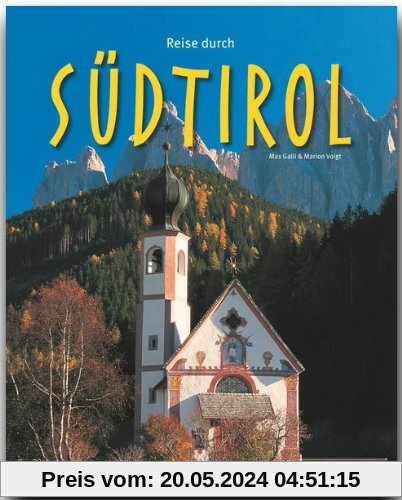 Reise durch SÜDTIROL - Ein Bildband mit über 160 Bildern - STÜRTZ Verlag
