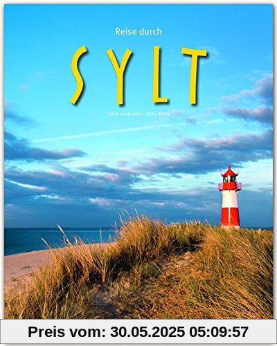 Reise durch SYLT - Ein Bildband mit über 170 Bildern auf 140 Seiten - STÜRTZ Verlag
