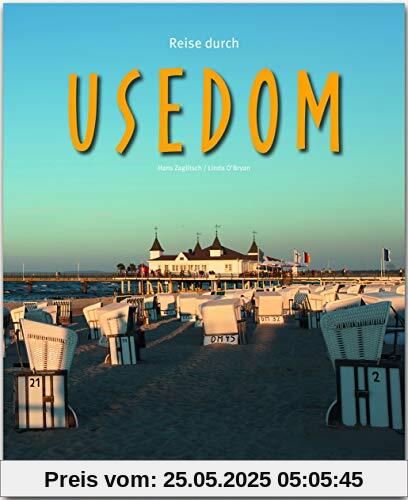 Reise durch Usedom: Ein Bildband mit über 200 Bildern auf 140 Seiten - STÜRTZ Verlag