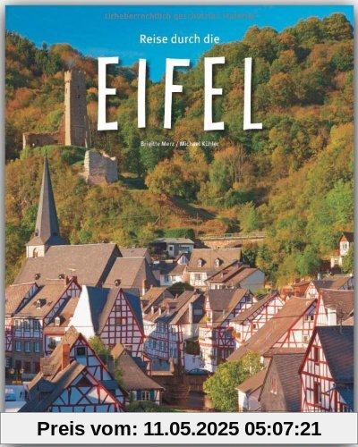 Reise durch die EIFEL - Ein Bildband mit über 190 Bildern - STÜRTZ Verlag Reise durch die EIFEL - Ein Bildband mit über 190 Bildern - STÜRTZ Verlag