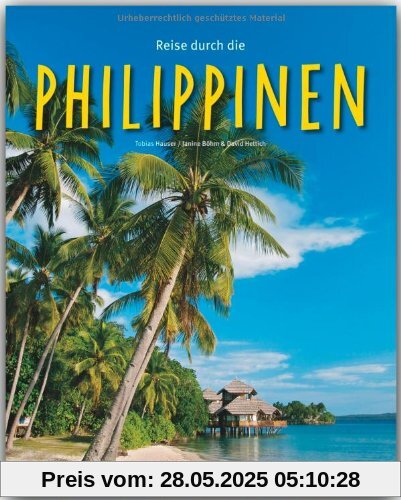 Reise durch die PHILIPPINEN - Ein Bildband mit über 210 Bildern - STÜRTZ Verlag Reise durch die PHILIPPINEN - Ein Bildband mit über 210 Bildern - STÜRTZ Verlag