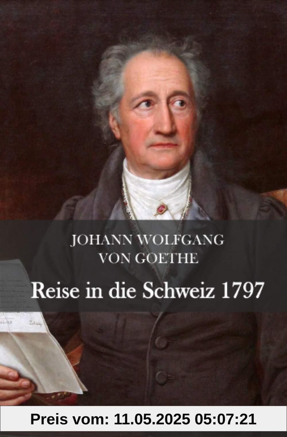 Reise in die Schweiz 1797