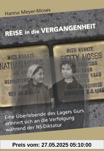 Reise in die Vergangenheit: Eine Überlebende des Lagers Gurs erinnert sich an die Verfolgung während der NS-Diktatur