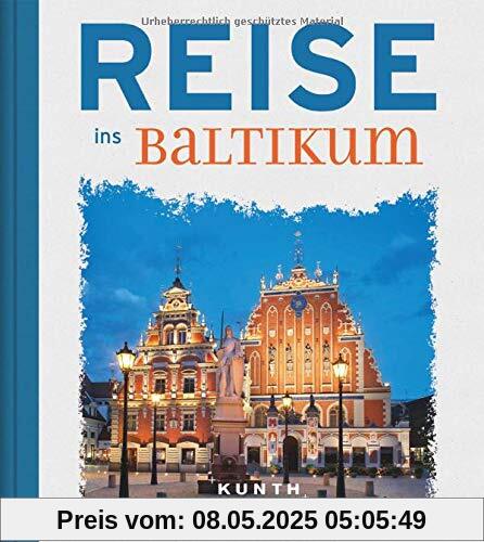 Reise ins Baltikum (Reise nach...)