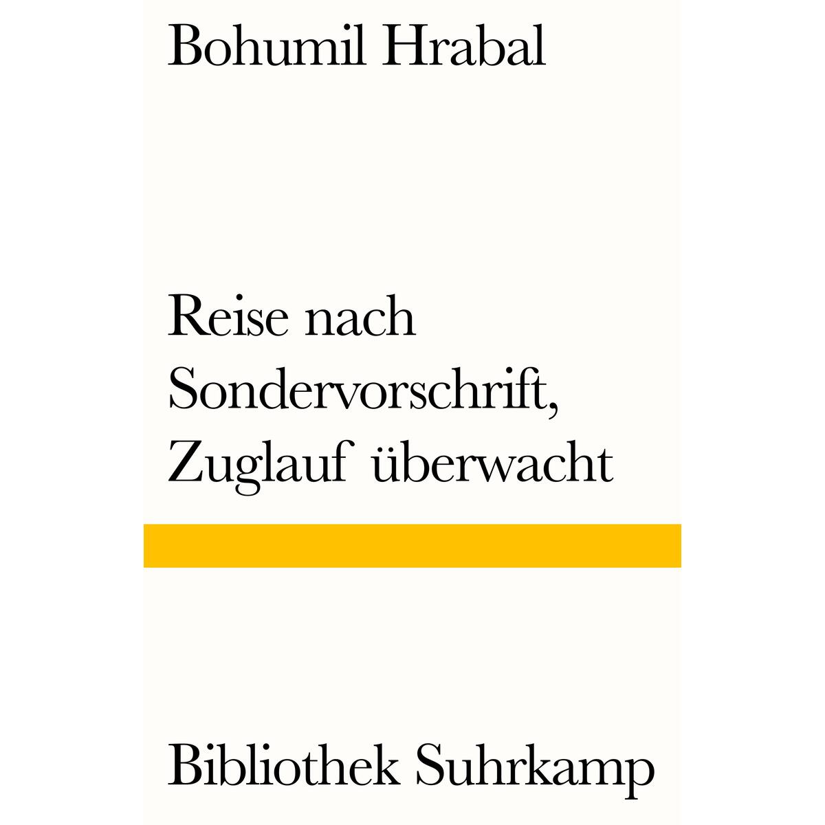Reise nach Sondervorschrift, Zuglauf überwacht von Suhrkamp Verlag