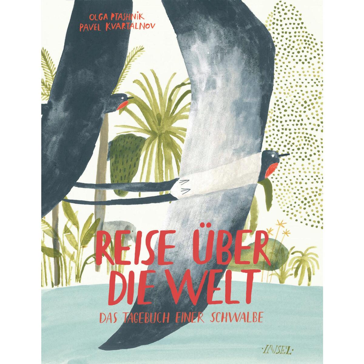 Reise über die Welt Reise über die Welt von Insel Verlag GmbH