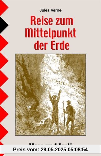 Reise zum Mittelpunkt der Erde: Schulausgabe