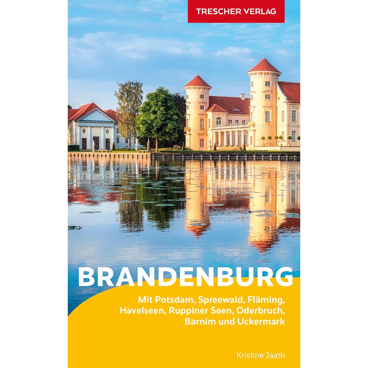 Reiseführer Brandenburg Reiseführer Brandenburg von Trescher Verlag GmbH