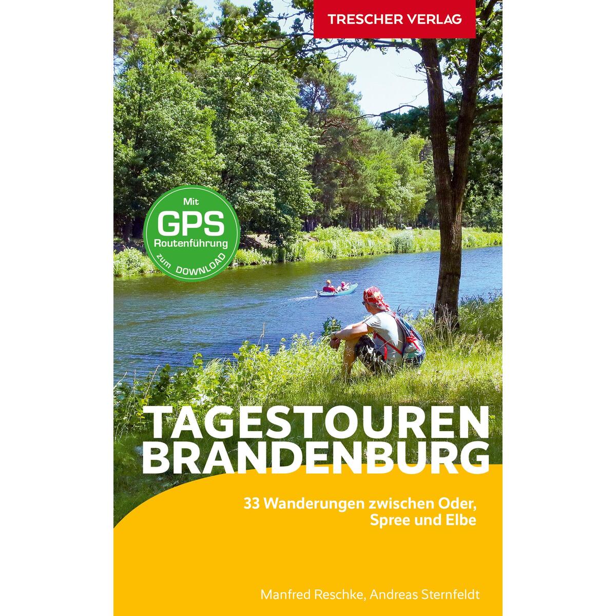 Reiseführer Brandenburg - Tagestouren Reiseführer Brandenburg - Tagestouren von Trescher Verlag GmbH