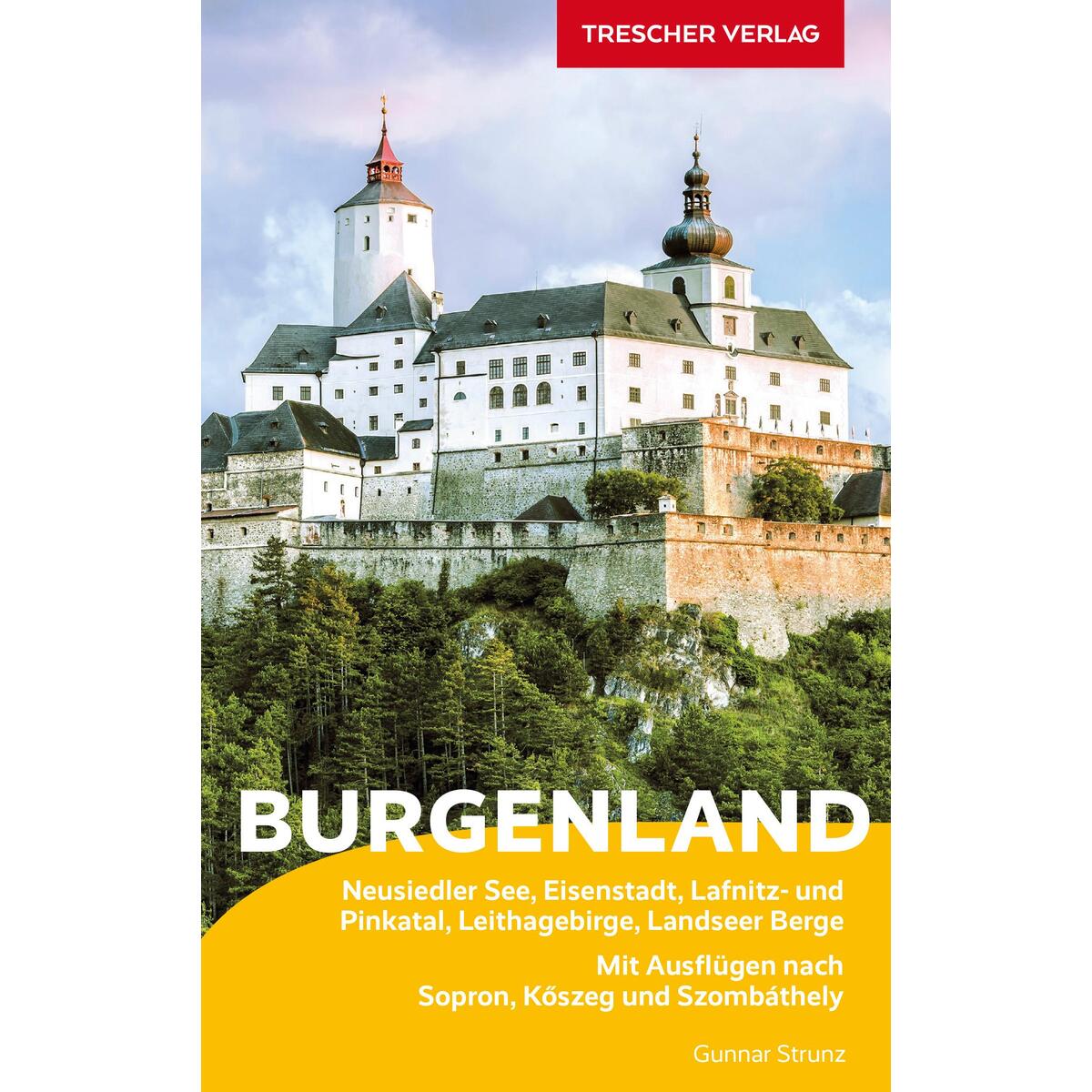 Reiseführer Burgenland Reiseführer Burgenland von Trescher Verlag GmbH