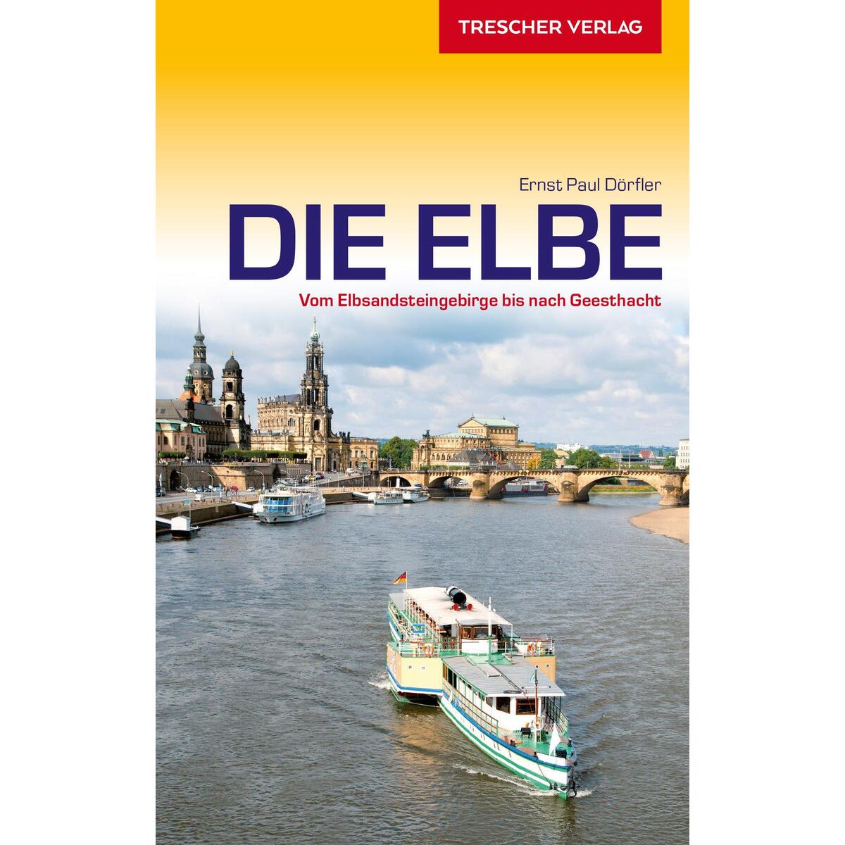 Reiseführer Elbe von Trescher Verlag GmbH