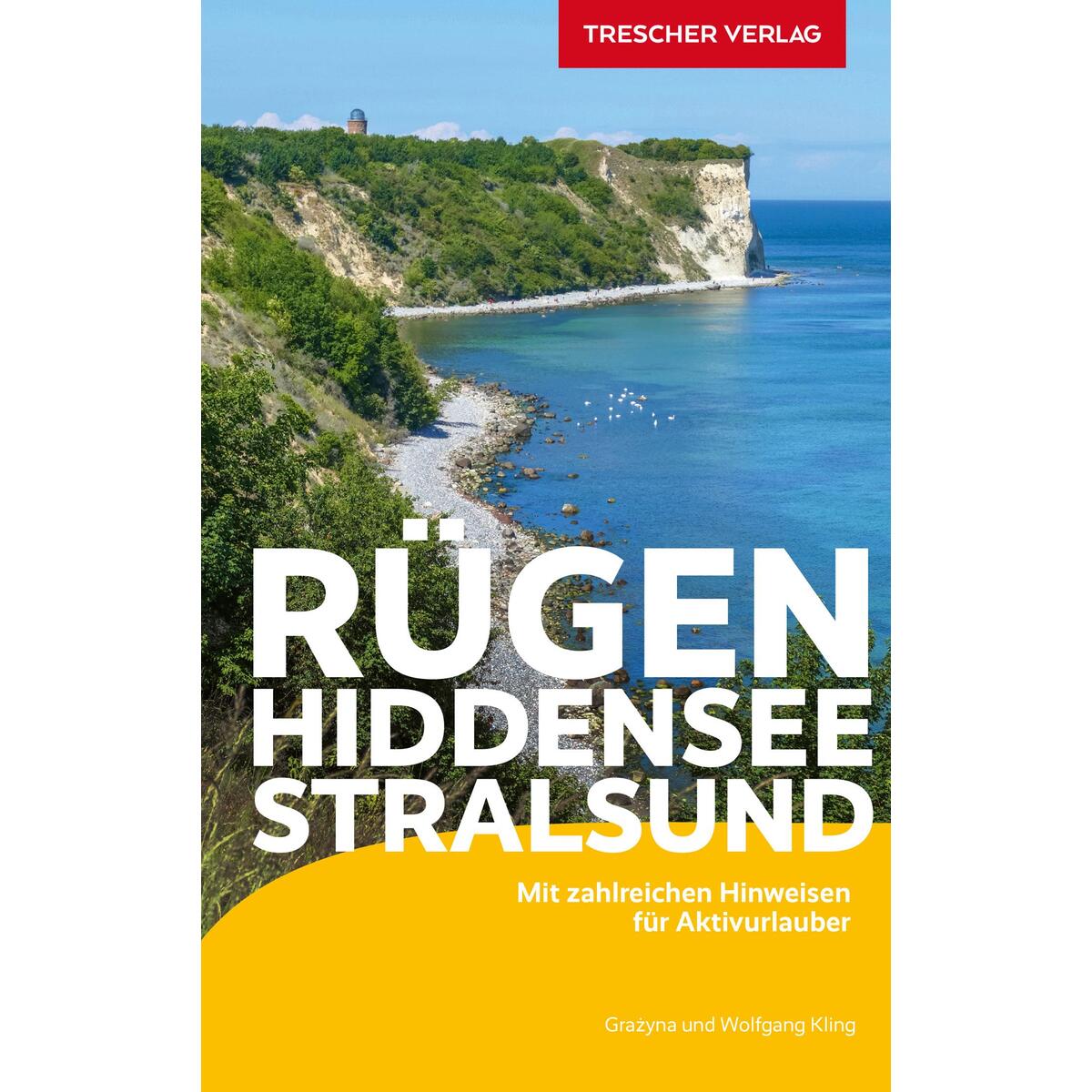 Reiseführer Rügen, Hiddensee, Stralsund von Trescher Verlag GmbH