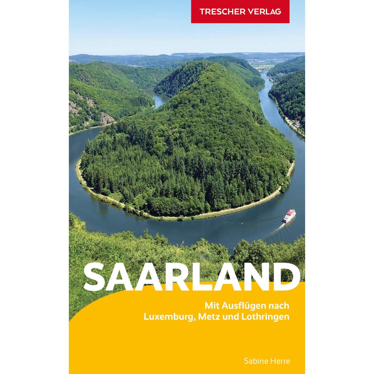 Reiseführer Saarland von Trescher Verlag GmbH