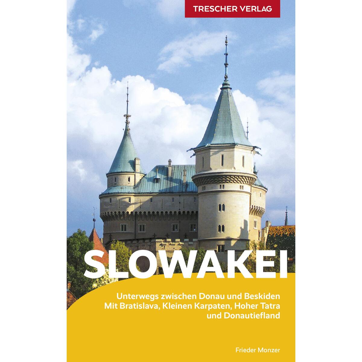 Reiseführer Slowakei Reiseführer Slowakei von Trescher Verlag GmbH