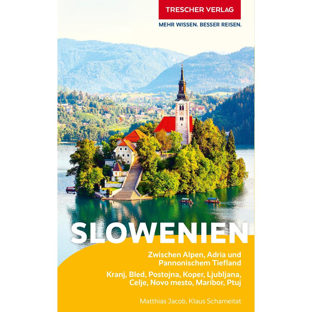 Reiseführer Slowenien Reiseführer Slowenien von Trescher Verlag GmbH